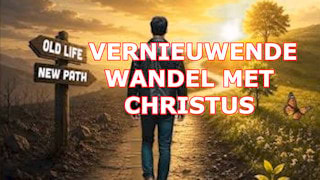 Wat is het belang van 'Een vernieuwende wandel met Christus'?