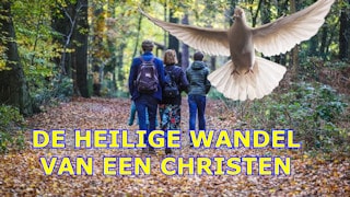 HLN De Heilige wandel van een christen met God