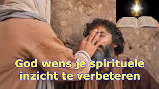 Biblia God wenst je spirituele inzicht te verbeteren