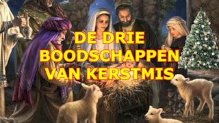 YouTube De drie boodschappen van Kerstmis Preek 21 12 2024