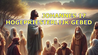 Ministério Novo Viver Johnannes 17 Hoogpriesterlijk gebed